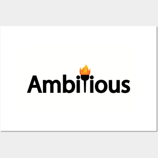 Ambitious being ambitious typographic logo design Posters and Art